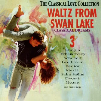 The Classical Love Collection, Vol. 3 (Waltz from the Swan Lake, Classical Dreams) by Julius Baker