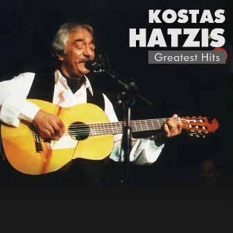 Kostas Hatzis - Greatest Hits (Tragoudia Epityhies) by Antonia Chatzidi