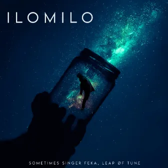 Ilomilo by LEAP ØF TUNE