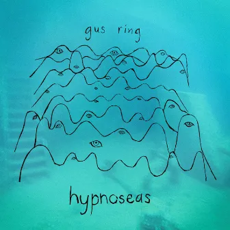 Hypnoseas by Gus Ring