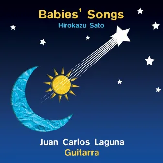 Babies' Songs by Juan Carlos Laguna