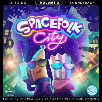 Spacefolk City (Original Game Soundtrack) Vol. 2 by Vincent Diamante