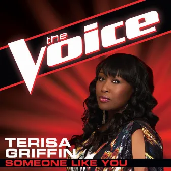 Someone Like You (The Voice Performance) by Terisa Griffin