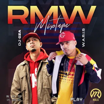 RMW Mixtape by W.A.R.I.S