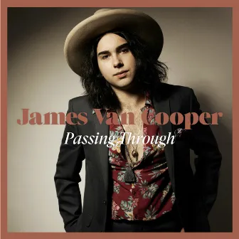 Passing Through by James Van Cooper