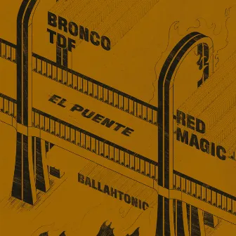 El Puente by Red Magic