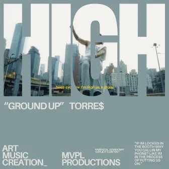 From The Ground Up by Torre$