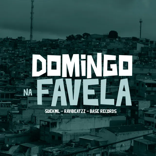 Domingo Na Favela