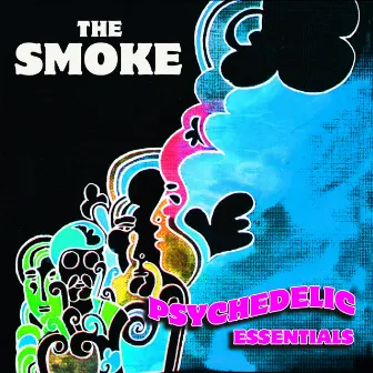 Psychedelic Essentials by The Smoke