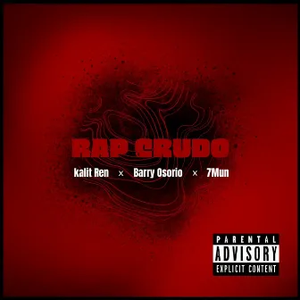 Rap Crudo by Barry Osorio