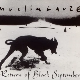 Return of Black September by Muslimgauze