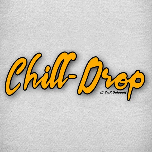 Chill Drop