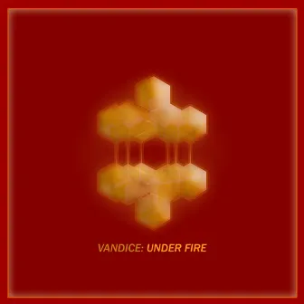 Under Fire by Vandice