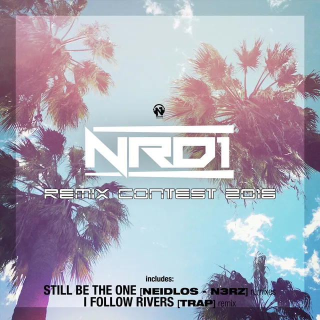 Still Be the One - Neidlos Edit Remix