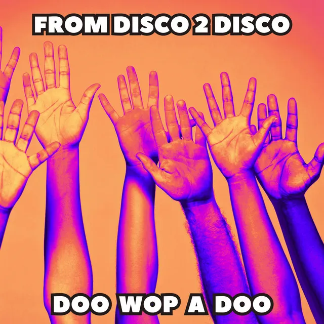 Doo Wop A Doo - Extended Mix