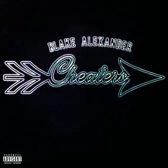 Cheaters by Blake Alexander