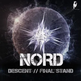 Descent / Final Stand by Nord