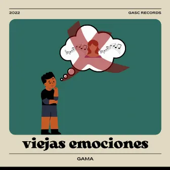 viejas emociones by Gama