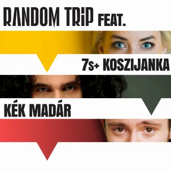 Kék madár by Random Trip