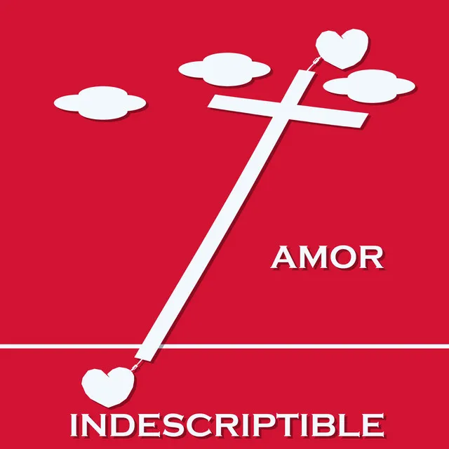 Amor Indescriptible