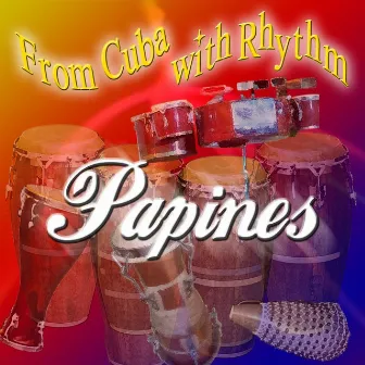 From Cuba with Rhythm by Los Papines