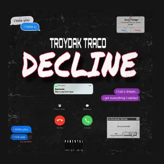 Decline by Troydak Traco