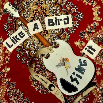 Sing it (like a bird) by Mr. Morski