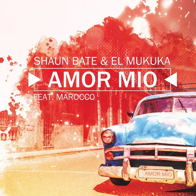 Amor Mio (feat. Marocco)