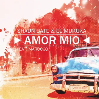 Amor Mio (feat. Marocco) by El Mukuka