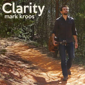 Clarity by Mark Kroos