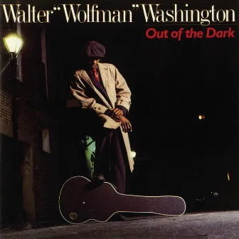 Out Of The Dark by Walter Wolfman Washington