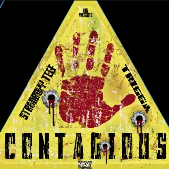 CONTAGIOUS by Str8Dropp Teef