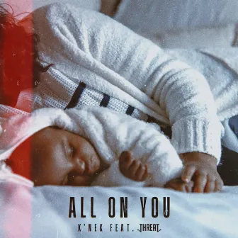 All On You by K'nek