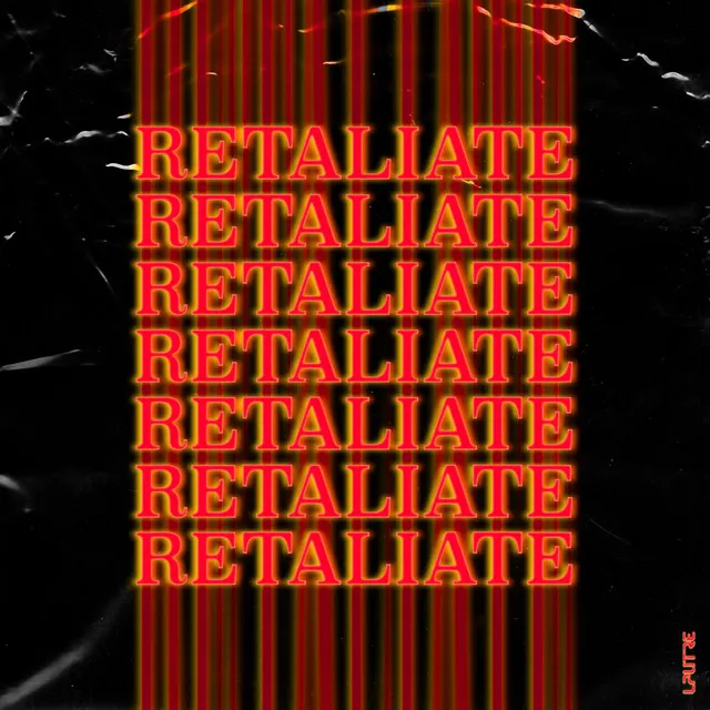 Retaliate