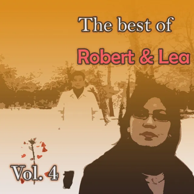 The best of Robert & Lea, Vol. 4