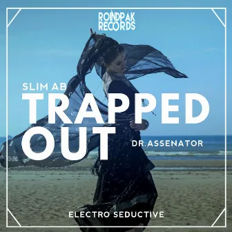 Trapped Out by Slim AB