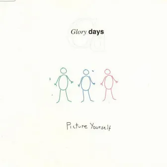 Picture Yourself by Glory Days