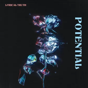 Potential (What Is It?) by Lyrical Truth