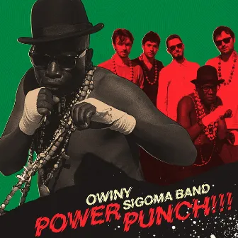 Power Punch by Owiny Sigoma Band