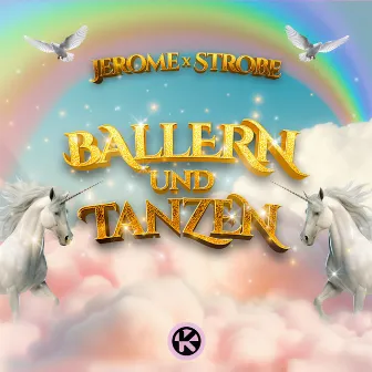 Ballern und Tanzen by Strobe