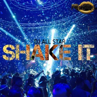 Shake It by Emce Ricko