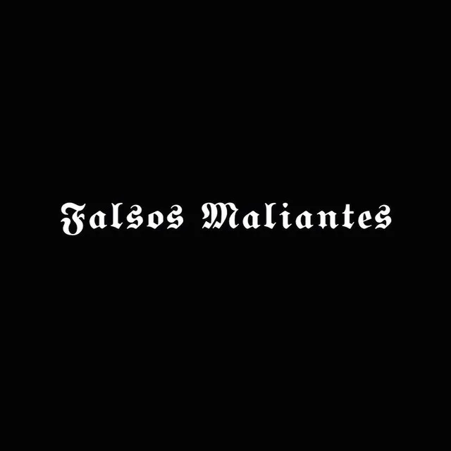 Falsos Maliantes