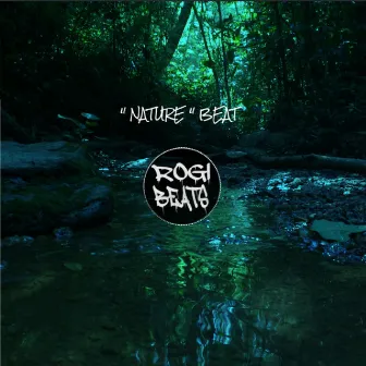 Nature Beat by Rogi Beats