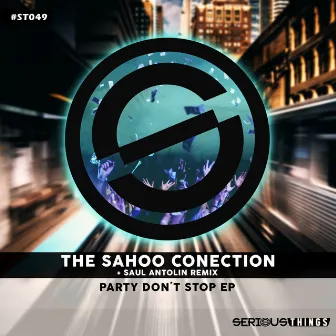 Party Don´t Stop EP by The Sahoo Conection