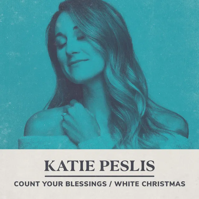 Count Your Blessings / White Christmas