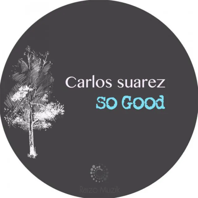 So Good - Original Mix