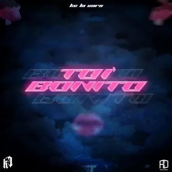 Toi' Bonito by KC La Cara