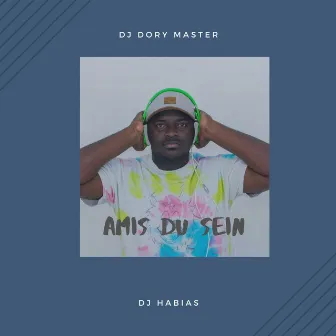 Amis Du Sein by DJ Dory Master