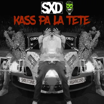 Kass Pa La Tête by Skro