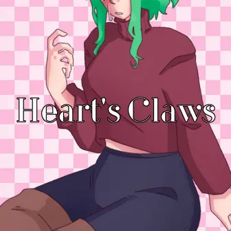 Heart's Claws by Vane Lily